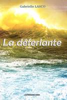 La déferlante