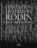 L'invention de l'oeuvre, Rodin et les ambassadeurs