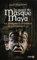 Le secret du masque Maya, roman