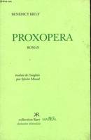Proxopera, roman