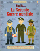 Habille.. La Seconde Guerre Mondiale