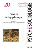 nrp 20 -  devenirs de la psychanalyse