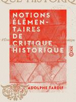 Notions élémentaires de critique historique