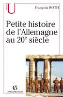 Petite histoire de l'Allemagne au 20e siècle