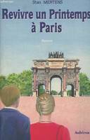 Revivre un printemps à Paris