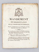 Mandement et Ordonnance de Mgr. l'Archevêque de Bordeaux, pour le rétablissement de la Dévotion du Très-Saint-Sacrement dans son Diocèse. [ Avec les Statuts de l'Association du T.St.Sacrement établie dans le Diocèse de Bordeaux ]