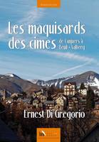 Les maquisards des cimes, De canjuers à beuil-valberg