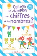 Qui sera le champion des chiffres et des nombres ? / dès 5 ans