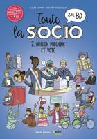 2, Toute la socio en BD T2 : L'opinion publique et le vote, Opinion publique et vote