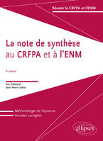 La note de synthèse au CRFPA et à l'ENM - 4e édition