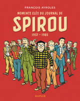 Moments clés du Journal de Spirou - Tome 0 - Moments clés du Journal de Spirou