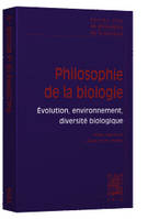 2, Philosophie de la biologie, Évolution, environnement, diversité biologique