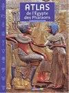 Egypte des pharaons (gd atlas)