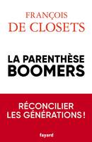 La parenthèse boomers