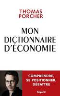 Mon Dictionnaire d'économie