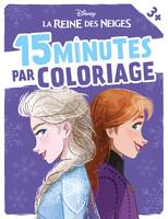 LA REINE DES NEIGES - 15 minutes par coloriage - Disney