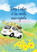 Vers l’infini et les monts auvergnats