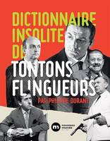 Dictionnaire insolite des Tontons flingueurs