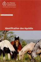 Identification des équidés, 2e édition.