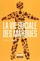 La vie sociale des marques