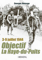 Objectif La Haye-du-Puits / 3-9 juillet 1944, 3-9 juillet 1944