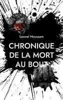 Chronique de la mort au bout