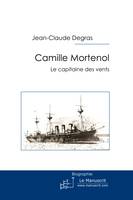 Camille Mortenol, l'épopée du capitaine des vents