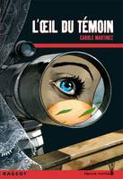 L'oeil du témoin