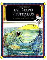 Le têtard mystérieux