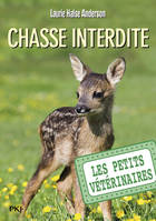 8, Les petits vétérinaires - numéro 8 Chasse interdite