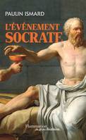 L’ÉVÉNEMENT SOCRATE