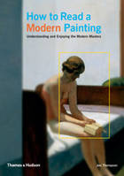 How To Read A Modern Painting /anglais