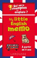 Qui sera le champion en anglais ? My little english memo