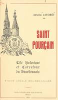 Saint Pourçain, Cité historique et carrefour du Bourbonnais. Étude locale bourbonnaise