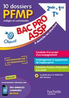 Fiches Bac pro ASSP, 10 dossiers PFMP rédigés et commentés