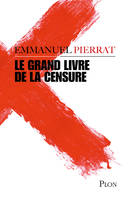 LE GRAND LIVRE DE LA CENSURE