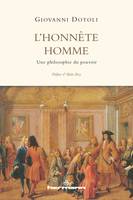 L'honnête homme, Une philosophie du pouvoir