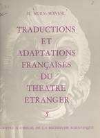 Répertoire bibliographique des traductions et adaptations françaises du théâtre étranger du XVe siècle à nos jours (5)