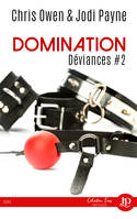 Domination, Déviances #2