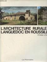 L'architecture rurale en Languedoc, en Roussillon