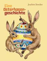 EINE OSTERHASENGESCHICHTE