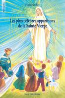 Les plus célèbres apparitions de la Sainte Vierge