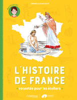 L'histoire de France racontée pour les écoliers - Mon livret CE1