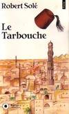 Le tarbouche, roman