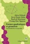 Formes quadratiques et géométrie, Une introduction, et un peu plus