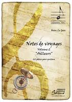 Notes De Voyages Volume 2 Ailleurs