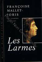 Les larmes, d'où sont retranchées toutes moralités superflues