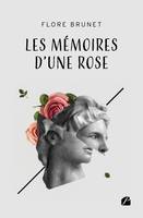 Les mémoires d'une rose