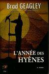 L'année des hyènes, roman