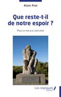 Que reste-t-il de notre espoir ?, Pages de mon blog 2019 - 2024